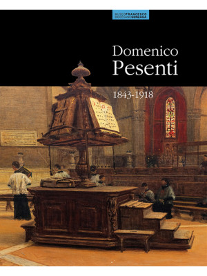 Domenico Pesenti 1843-1918....