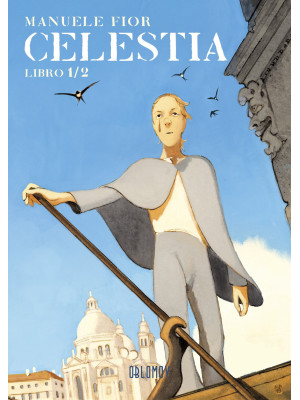Celestia. Vol. 1