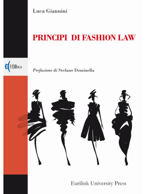 Principi di fashion law. Nu...