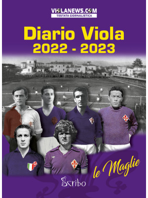 Diario Viola 2022-2023. Le ...