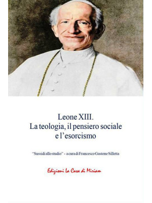 Leone XIII. La teologia, il...