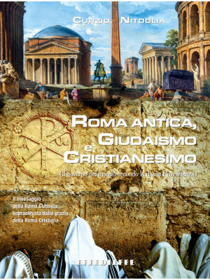 Roma Antica, Giudaismo e Cr...
