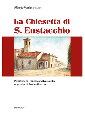 La chiesetta di S. Eustacchio