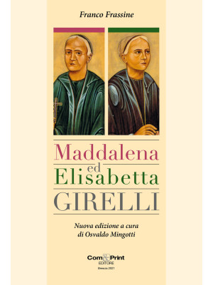 Maddalena ed Elisabetta Gir...