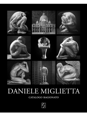 Daniele Miglietta. Catalogo...
