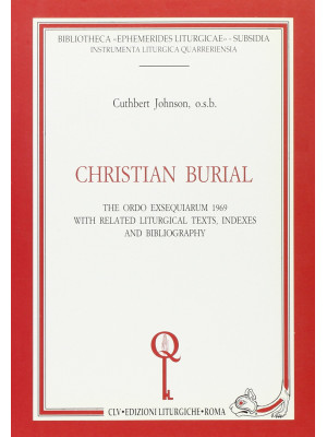 Christian burial. The «Ordo...
