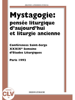 Mystagogie: pensée liturgiq...