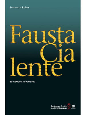 Fausta Cialente. La memoria...