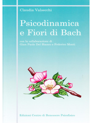 Psicodinamica e fiori di Bach