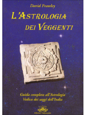 L'astrologia dei veggenti. ...