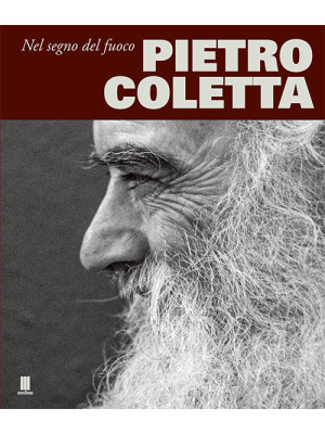 Pietro Coletta. Nel segno d...