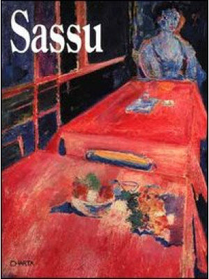 Sassu. Opere (1930-1992). C...
