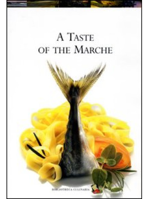 A taste of the Marche