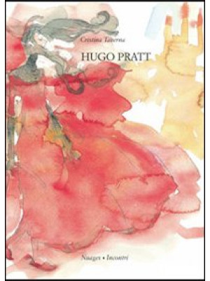 Hugo Pratt. Ediz. illustrata