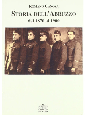 Storia dell'Abruzzo dal 187...