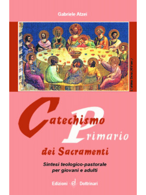 Catechismo primario dei sac...