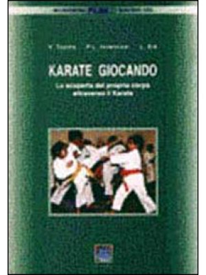 Karate giocando. La scopert...