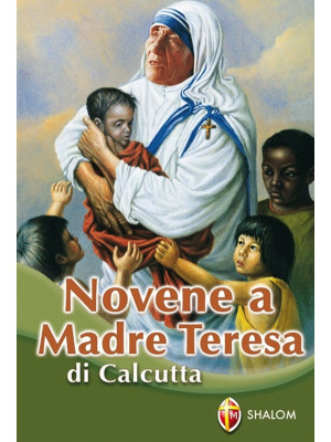 Novena a madre Teresa di Ca...