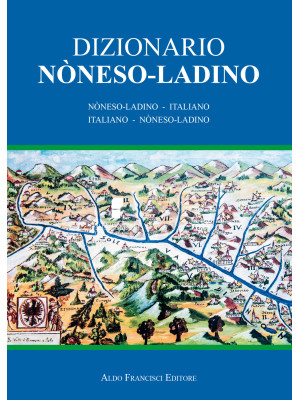 Dizionario noneso-ladino. N...