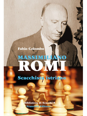 Massimiliano Romi. Scacchis...