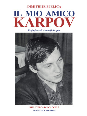 Il mio amico Karpov