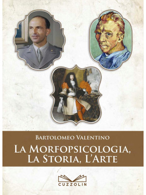 La morfopsicologia, la storia, l'arte