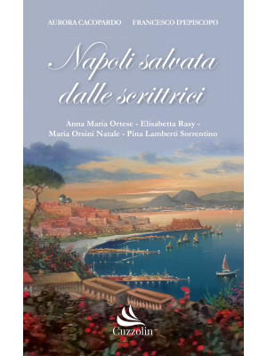 Napoli salvata dalle scrittrici