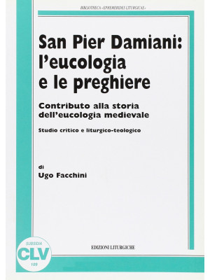 San Pier Damiani: l'eucolog...
