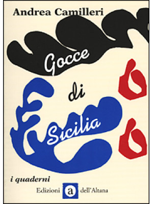 Gocce di Sicilia. Ediz. illustrata