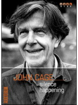 John Cage. Silence happenin...