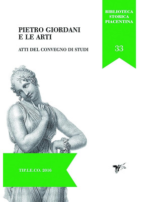 Pietro Giordani e le arti. ...