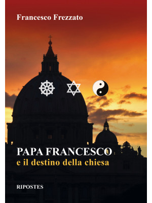 Papa Francesco e il destino...