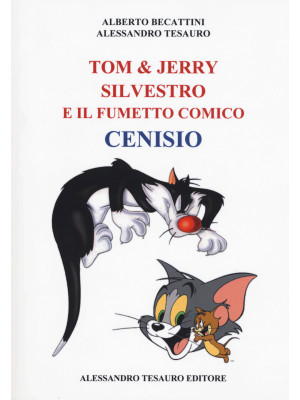 Tom & Jerry, Silvestro e il...