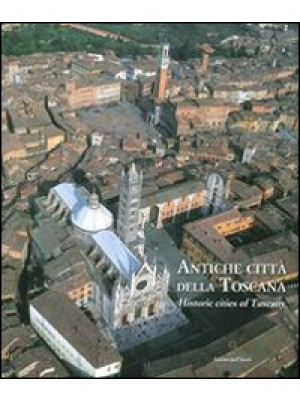 Antiche città della Toscana...