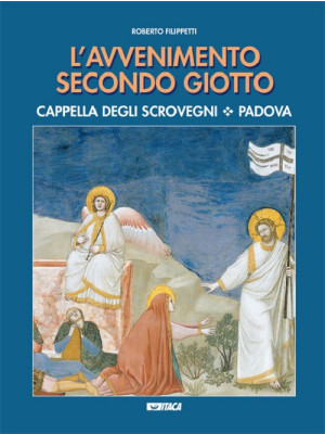 L'avvenimento secondo Giott...