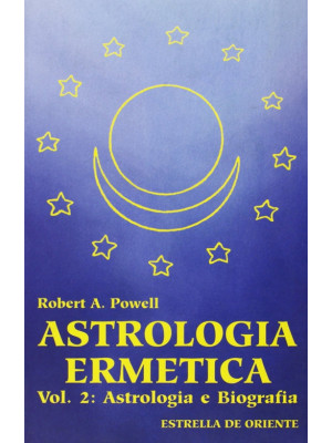 Astrologia ermetica. Vol. 2...