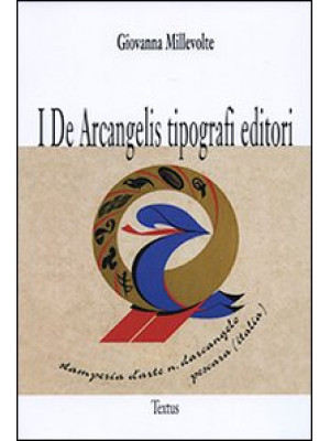 I De Arcangelis tipografi e...
