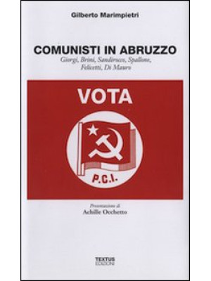 Comunisti in Abruzzo. Giorg...