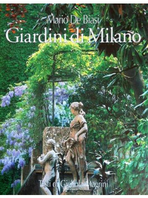 Giardini di Milano-Milan's ...