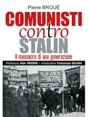 Comunisti contro Stalin. Il...