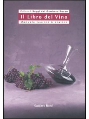 Il libro del vino. Manuale ...