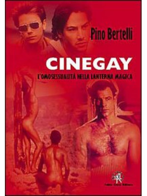Cinegay. Omosessualità nell...