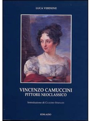 Vincenzo Camuccini pittore ...
