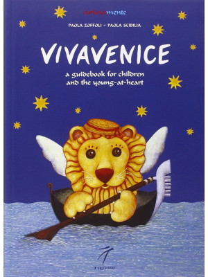 Vivavenice. A guide to expl...