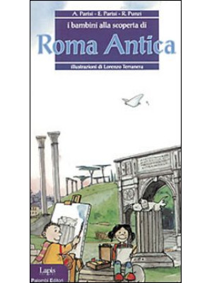 I bambini alla scoperta di Roma antica
