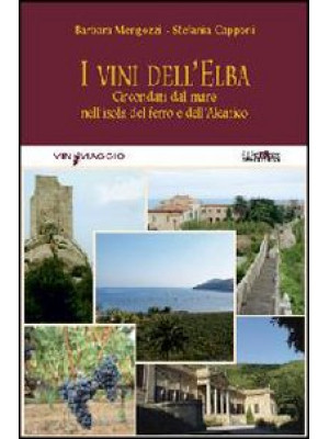 I vini dell'Elba. Circondat...