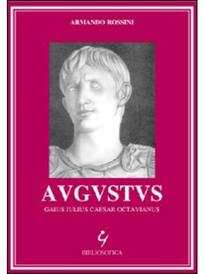 Augustus. Gaius Julius Caes...