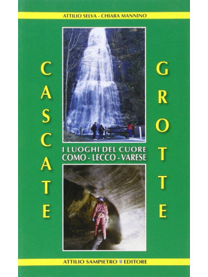 Cascate, grotte. I luoghi d...