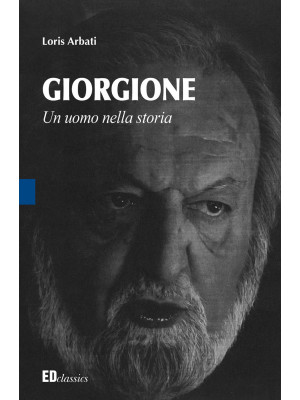 Giorgione. Un uomo nella st...