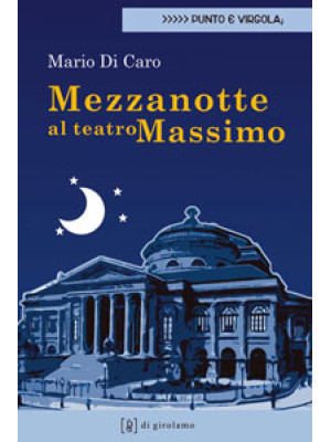 Mezzanotte al Teatro Massimo